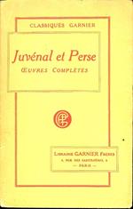 Oeuvres complètes de Juvénal et Perse suivies des fragments de Turnus et de Sulpicia