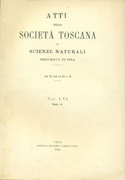Atti della Società Toscana di Scienze Naturali residente in Pisa. Memorie. Vol. LVI. Serie A - copertina