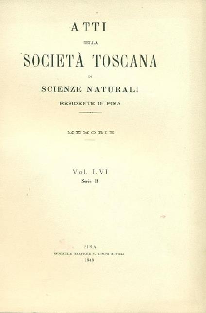 Atti della Società Toscana di Scienze Naturali residente in Pisa. Memorie. Vol. LVI - Serie B - copertina