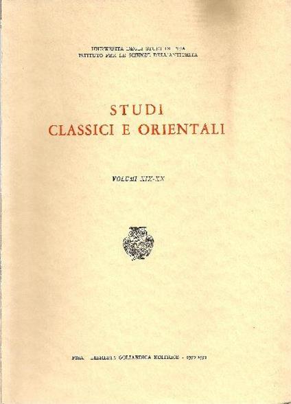 Studi classici e orientali. Volume XIX-XX - copertina