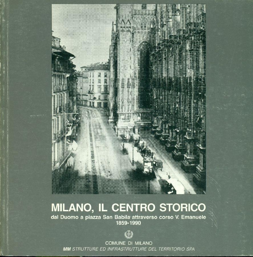 Milano, il centro storico