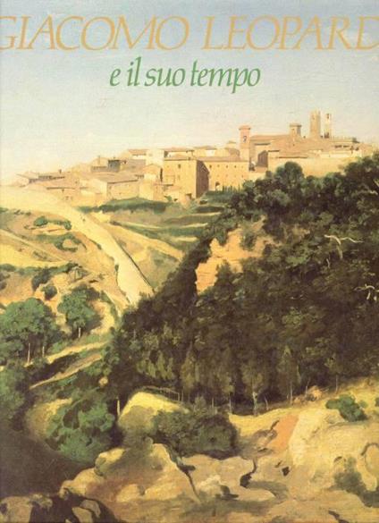 Giacomo Leopardi e il suo tempo - copertina