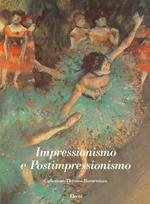 Impressionismo e postimpressionismo. Collezione Thyssen - Bornemisza. Ediz. italiana e francese