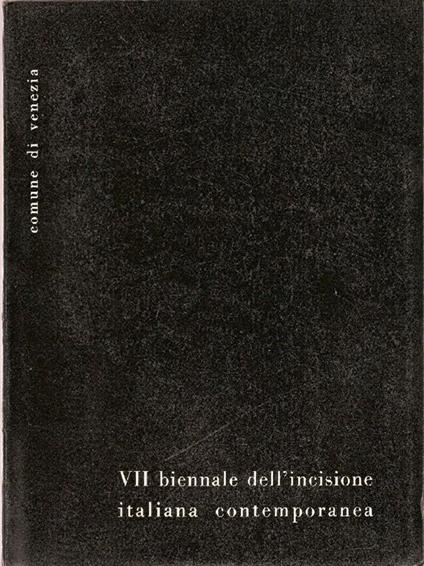 VII Biennale dell'Incisione Italiana Contemporanea - copertina