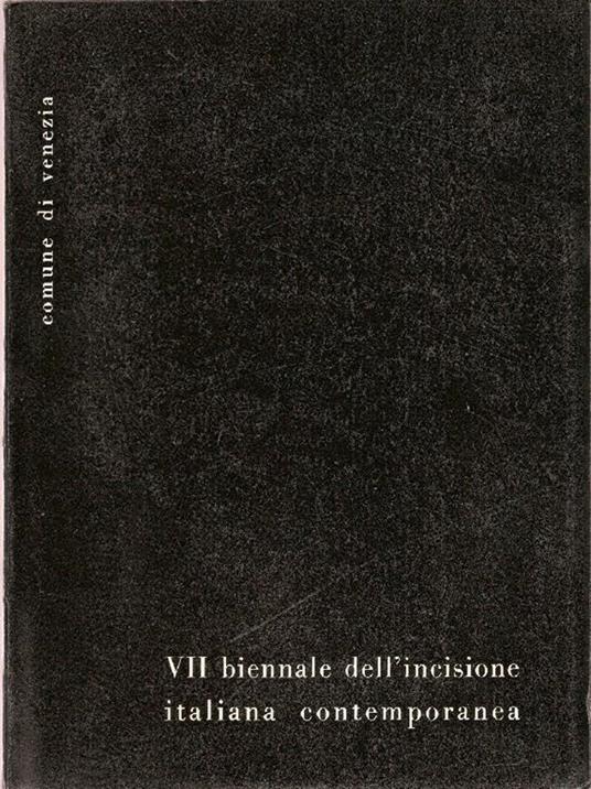 VII Biennale dell'Incisione Italiana Contemporanea - copertina