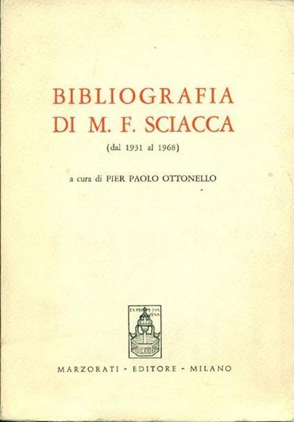 Bibliografia di M. F. Sciacca (dal 1931 al 1968) - copertina