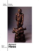 Richard Hess: sculture per il III millennio