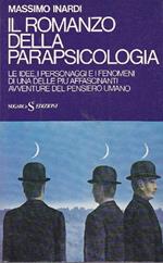 Il romanzo della parapsicologia