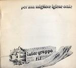 Intergruppo. 1982. N.16. Anti testi di poesia, narrativa, singlossia, critica, polemica
