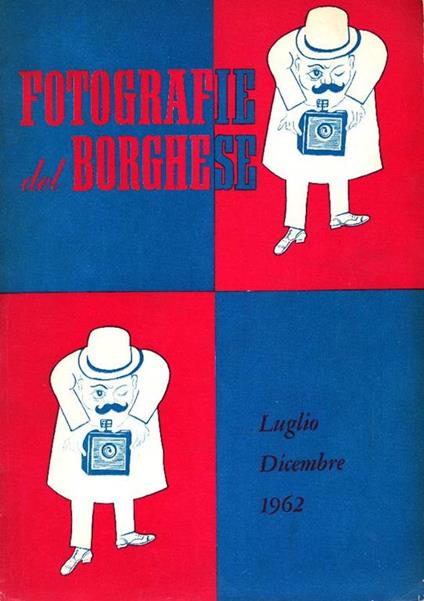 Fotografie del Borghese. Luglio. Dicembre 1962 - copertina