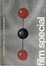 Film Special. N. 1, Maggio-Giugno 1969. Gli ''audiovisivì' e le nuove generazioni