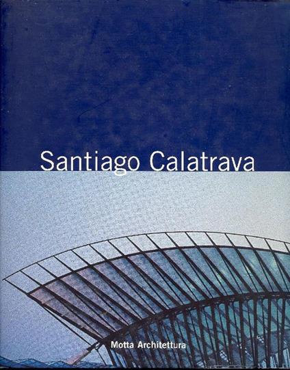 Santiago Calatrava. Libro segreto - copertina