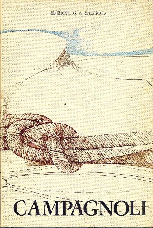 Romano Campagnoli. Catalogo dell'opera completa. Acqueforti, litografie e tecniche varie di Roma - copertina