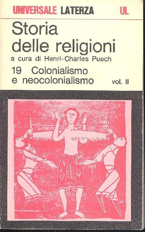 Storia delle religioni. Colonialismo e neocolonialismo - copertina