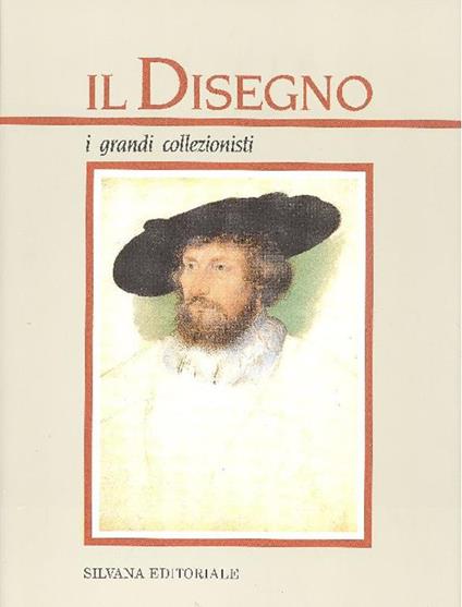 Il Disegno. I grandi collezionisti - copertina