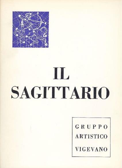 Il Sagittario. Gruppo artistico Vigevano - copertina