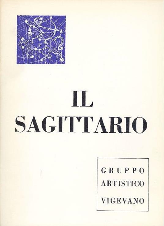 Il Sagittario. Gruppo artistico Vigevano - copertina