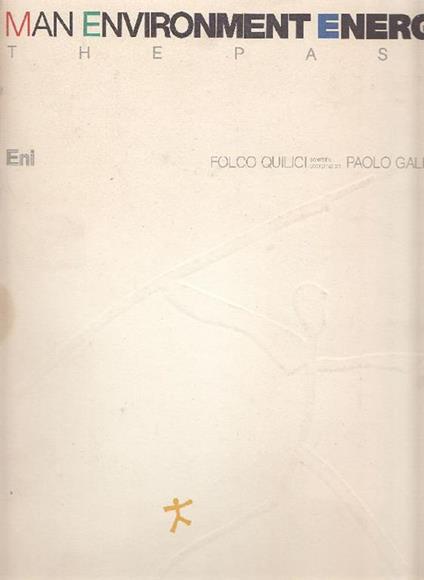 Man Environment Energy. The past - copertina