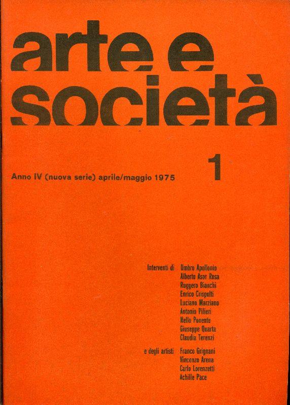 Arte e Società. Anno IV, N 1 (nuova serie), apile/maggio 1975