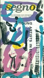 Segno. Supplemento speciale al n. 56 Giugno 1986. Young artists in Europe 1