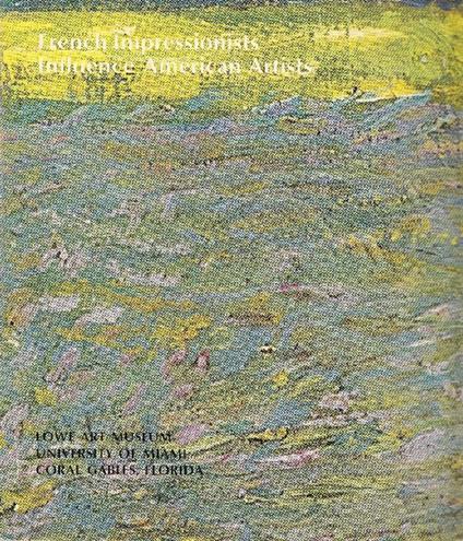 French Impressionists. Influence American Artists - copertina