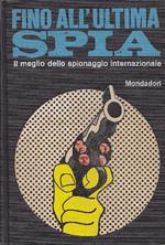 Fino all'ultima spia