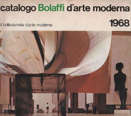 Catalogo Bolaffi d'arte moderna 1968 - copertina