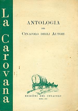 La carovana. Antologia del cenacolo degli autori. 2 - copertina