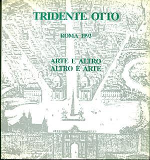 Tridente Otto. Roma 1993. Arte e altro. Altro è arte - copertina