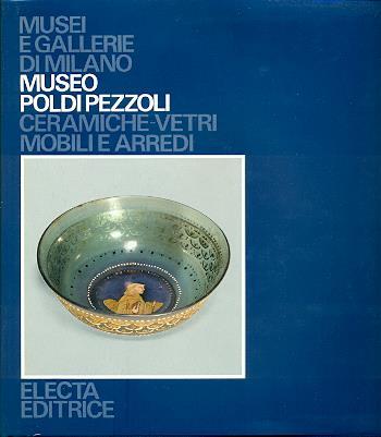 Museo Poldi Pezzoli. Ceramiche-vetri mobili e arredi - copertina