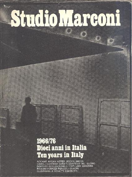 Studio Marconi 1966/76. Dieci anni in Italia. Ten years in Italy - copertina