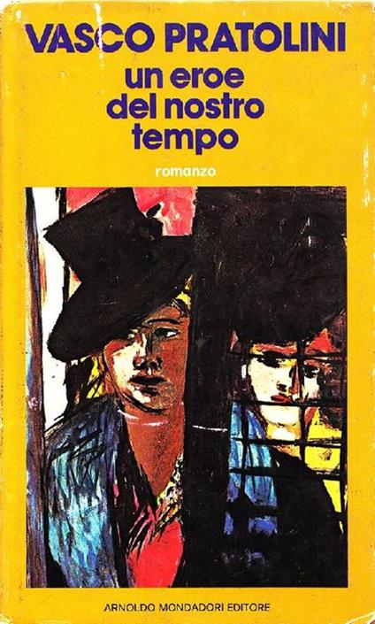 Un eroe del nostro tempo - Vasco Pratolini - copertina