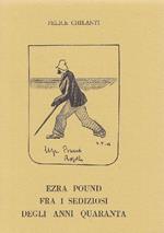 Ezra Pound fra i sediziosi degli anni quaranta