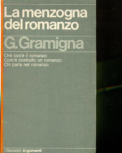 La menzogna del romanzo - Giuliano Gramigna - copertina