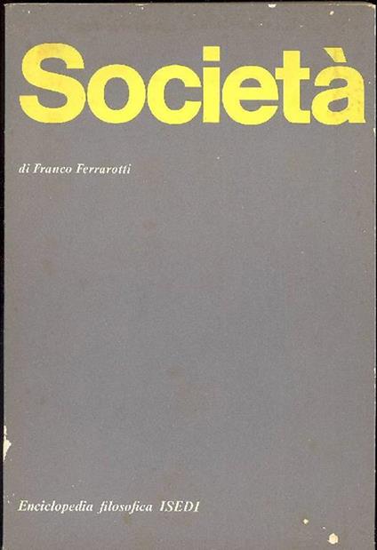 La società - Franco Ferrarotti - copertina