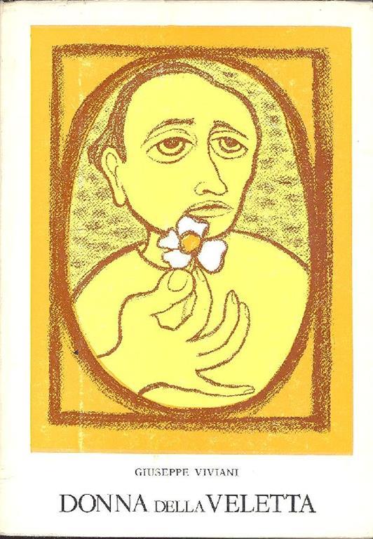 Donna della veletta (e altre prose) - Giuseppe Viviani - copertina