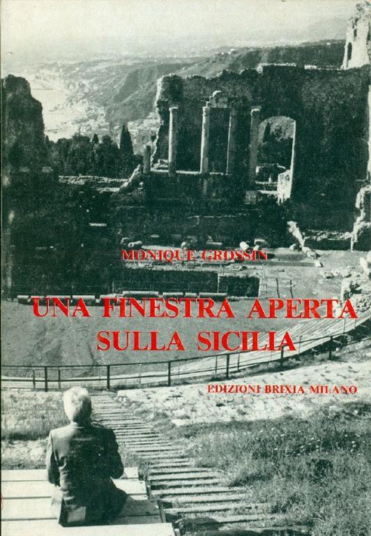 Una finestra aperta sulla Sicilia - Monique Grossin - copertina