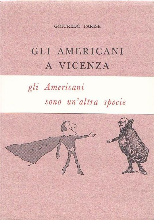 Gli americani a Vicenza - Goffredo Parise - copertina