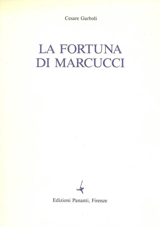 La fortuna di Marcucci - Cesare Garboli - copertina