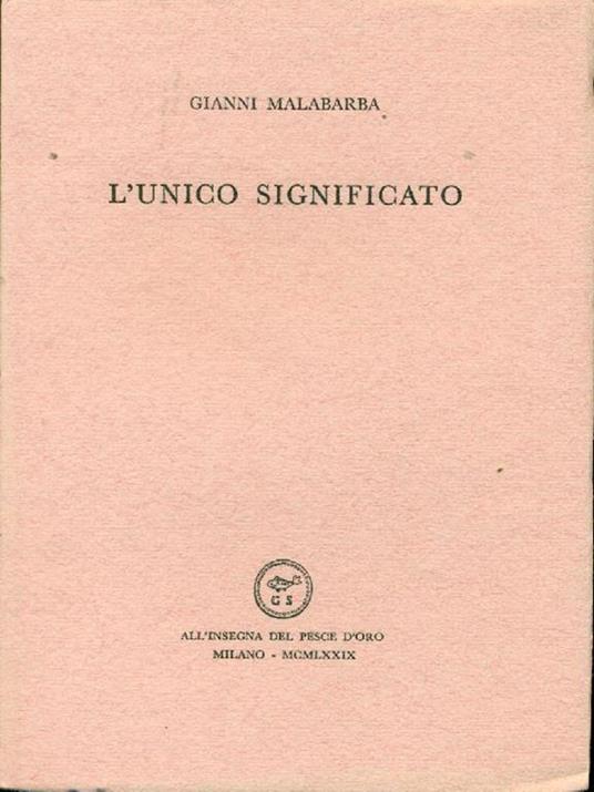 L' unico significato - Gianni Malabarba - copertina