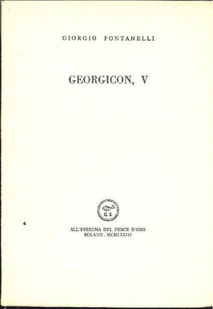 Georgicon V - Giorgio Fontanelli - copertina