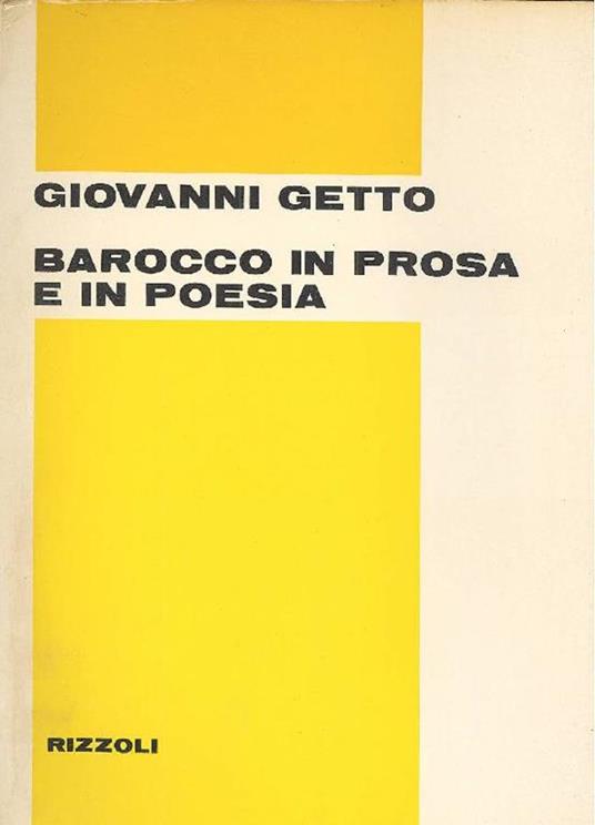 Barocco in prosa e in poesia - Giovanni Getto - copertina