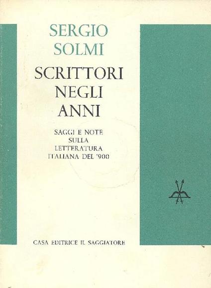 Scrittori negli anni - Sergio Solmi - copertina