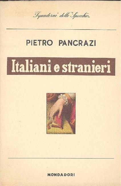 Italiani e stranieri - Pietro Pancrazi - copertina