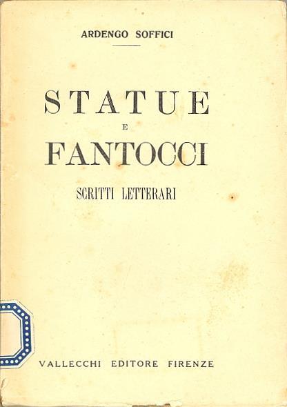 Statue e fantocci. Scritti letterari - Ardengo Soffici - copertina