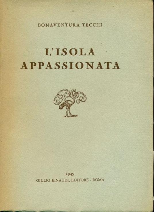 L' isola appassionata - Bonaventura Tecchi - copertina