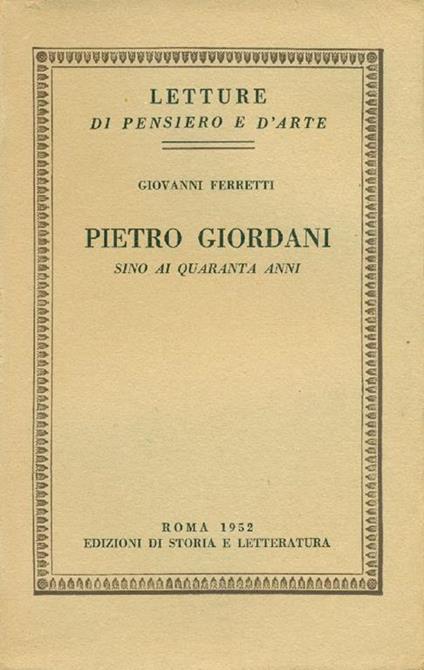 Pietro Giordani sino ai quaranta anni - Giovanni Ferretti - copertina