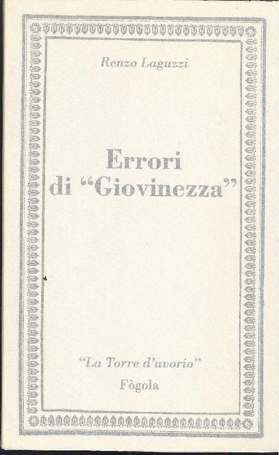 Errori di ''Giovinezzà'. Memorie degli anni '30 e '40 a Torino