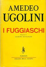 I fuggiaschi