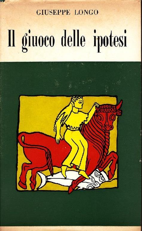 Il giuoco delle ipotesi - Giuseppe Longo - copertina